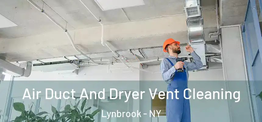  Air Duct And Dryer Vent Cleaning Lynbrook - NY